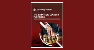The Strategic Leader's Playbook